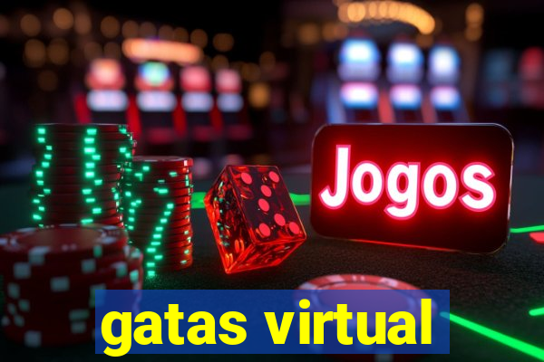 gatas virtual